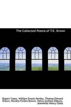 Paperback The Collected Poems of T.E. Brown Book