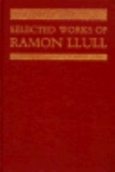 Hardcover Selected Works of Ramon Llull (1232-1316): (Two volumes) Book