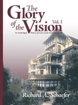 Paperback The Glory of the Vision, Vol. I Book