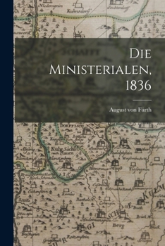 Paperback Die Ministerialen, 1836 [German] Book