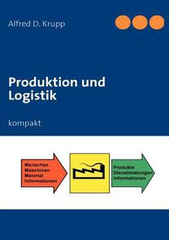 Paperback Produktion und Logistik: kompakt [German] Book
