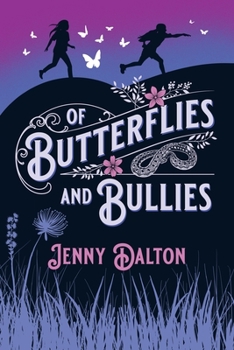 Paperback Of Butterflies & Bullies Book