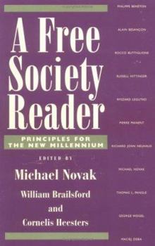 Hardcover A Free Society Reader: Principles for the New Millennium Book