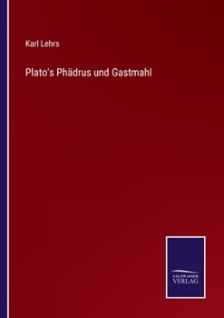 Paperback Plato's Phädrus und Gastmahl [German] Book