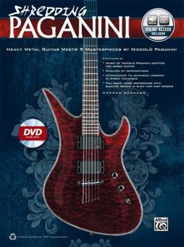 Paperback Shredding Paganini: Heavy Metal Guitar Meets 9 Masterpieces by Niccolo Paganini [With CD (Audio) and DVD] Book