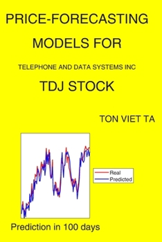 Paperback Price-Forecasting Models for Telephone and Data Systems Inc TDJ Stock Book