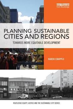 Paperback Planning Sustainable Cities and Regions: Towards More Equitable Development Book