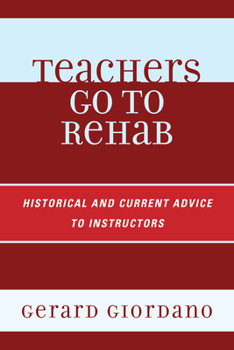 Hardcover Teachers Go to Rehab Book