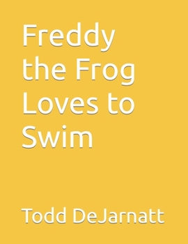 Paperback Freddy the Frog Loves to Swim Book