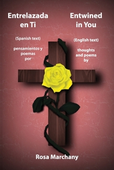 Paperback Entrelazada en Ti: Entwined in You [Spanish] Book