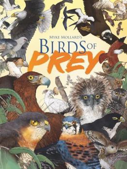 Hardcover Myke Mollard's Birds of Prey Book