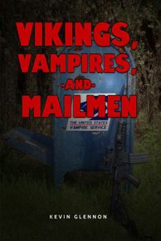 Paperback Vikings, Vampires, and Mailmen Book