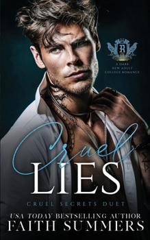 Cruel Lies - Book #1 of the Cruel Secrets Duet