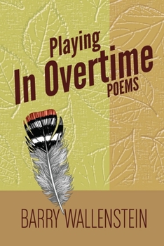 Paperback Playing in Overtime: Poems Book