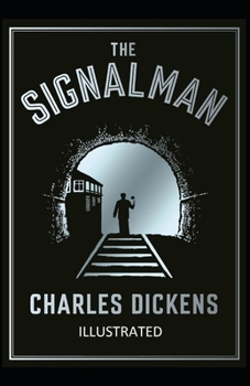 Paperback The Signal-Man Illustrated Book