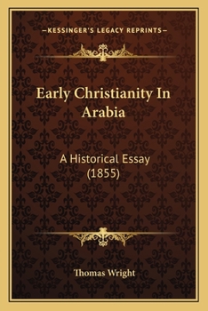 Early Christianity in Arabia: A Historical Essay