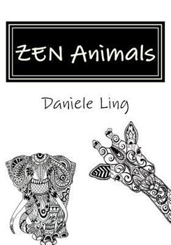 Paperback ZEN Animals: A Complete Guide to Master Wild Animals Drawing in Zen Doodle Book