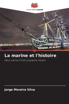 Paperback La marine et l'histoire [French] Book