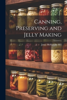 Paperback Canning, Preserving and Jelly Making Book