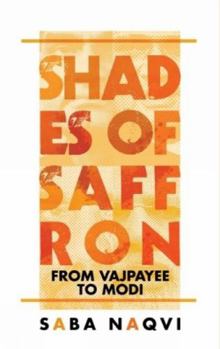 Shades Of Saffron: From Vajpayee To Modi