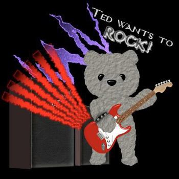 Paperback Ted wants to Rock! Book