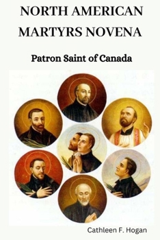 Paperback North American Martyrs Novena: Patron Saint of Canada Book