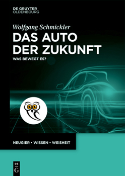 Paperback Das Auto Der Zukunft: Was Bewegt Es? [German] Book