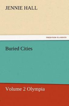 Paperback Buried Cities, Volume 2 Olympia Book