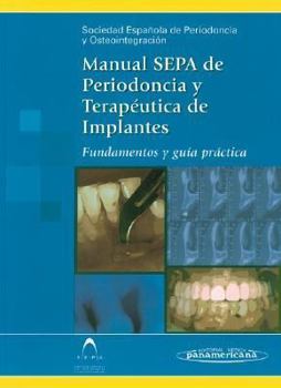 Manual Periodoncia y Osteointegr. (Spanish Edition)