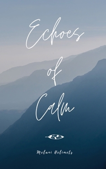 Paperback Echoes of Calm Book