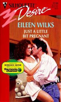 Just a Little Bit Pregnant (Desire) - Book #2 of the Rasmussin Clan