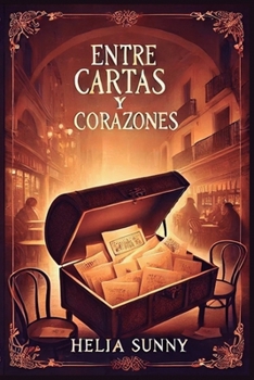 Paperback Entre cartas y corazones [Spanish] Book