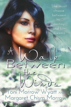 Paperback A Walk Between the Winds Book