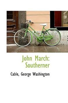 Hardcover John March: Southerner Book