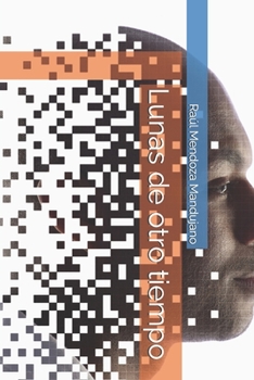 Paperback Lunas de otro tiempo [Spanish] Book