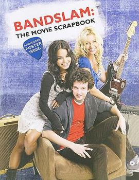 Paperback Bandslam: The Movie Scrapbook [With Poster] Book