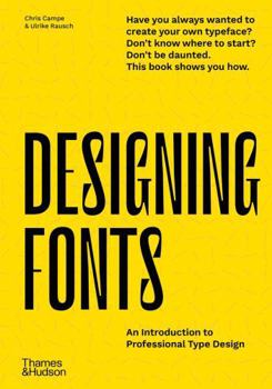 Hardcover Designing Fonts: An Introduction to Professional Type Design /anglais [French] Book