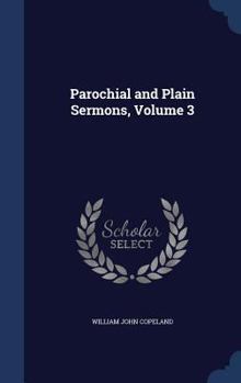 Hardcover Parochial and Plain Sermons, Volume 3 Book