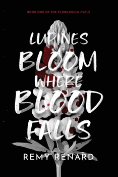 Paperback Lupines Bloom Where Blood Falls Book