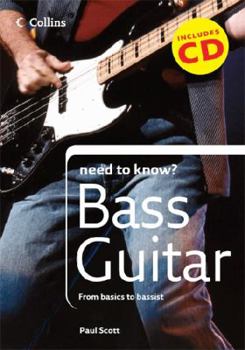 Paperback Collins Need to Know? Bass Guitar: From Basics to Bassist [With CD] Book