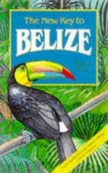 Paperback The New Key to Belize Book