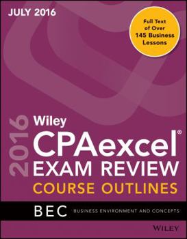 Paperback Wiley CPAexcel Review Course Outlines BEC 2016 [Unknown] Book