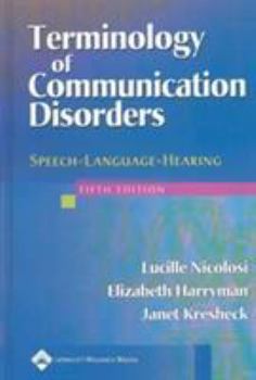 Hardcover Terminology of Communication Disorders: Speech-Language-Hearing Book