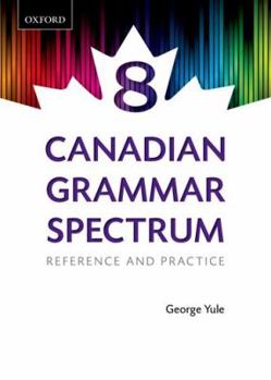Hardcover Canadian Grammar Spectrum 8: Reference and Practice Book