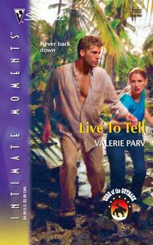 Live to Tell : Code of the Outback (Silhouette Intimate Moments No. 1322) (Silhouette Intimate Moments) - Book #2 of the Code of the Outback