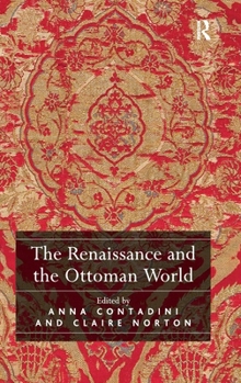 The Renaissance and the Ottoman World