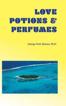 Paperback Love Potions & Perfumes Book