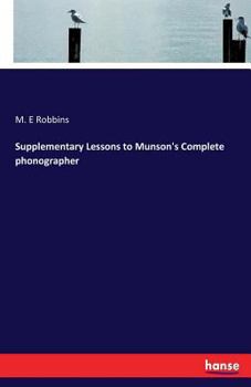 Supplementary Lessons to Munson's Complete Phonographer