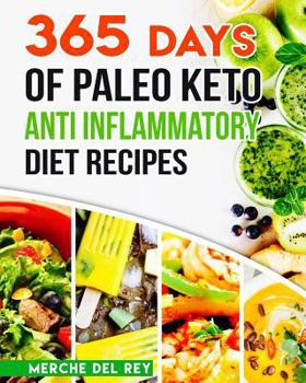 Paperback 365 Days of Paleo Keto Anti Inflammatory Diet Recipes Book