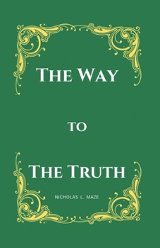Paperback The Way to The Truth Book